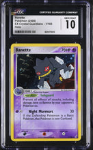 Load image into Gallery viewer, CGC GEM 10 Banette Holo (Graded Card)