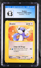 Load image into Gallery viewer, CGC 9.5 ITALIAN Dratini (Graded Card)