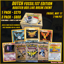 Load image into Gallery viewer, VINTAGE BOX BREAK EVENT 5/17 - DUTCH Fossil 1st Edition (Personal Break)