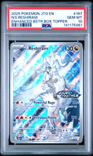 Load image into Gallery viewer, PSA 10 N's Reshiram Stamped Illustration Rare Promo (Graded Card)