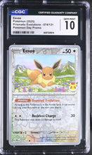 Load image into Gallery viewer, CGC GEM 10 Eevee Pokemon Day Promo Reverse Holo (Graded Card)
