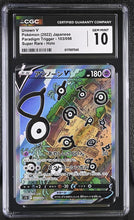 Load image into Gallery viewer, CGC GEM 10 Japanese Unown V Alt Art (Graded Card)
