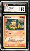 Load image into Gallery viewer, CGC GEM 10 Italian Makuhita Prism Reverse Holo (Graded Card)
