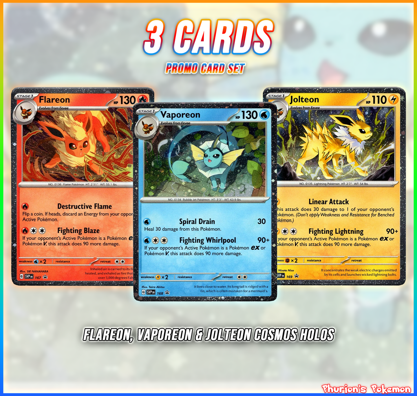 Flareon, Vaporeon, Jolteon Holo Promo Card Bundle (Singles) (Promos) Phurion Flareon, Vaporeon, Jolteon Holo Promo Card Bundle (Singles) (Promos) Phurion